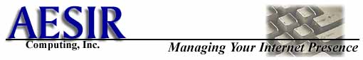 Aesir Computing, Inc
- Managing Your Internet Presence.